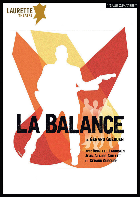 La Balance (Laurette Théâtre)