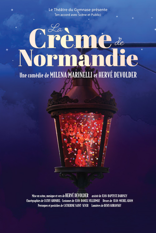 La crème de Normandie (Théâtre du Gymnase Marie-Bell)
