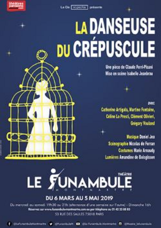 La Danseuse Du Crépuscule (Funambule Montmartre)