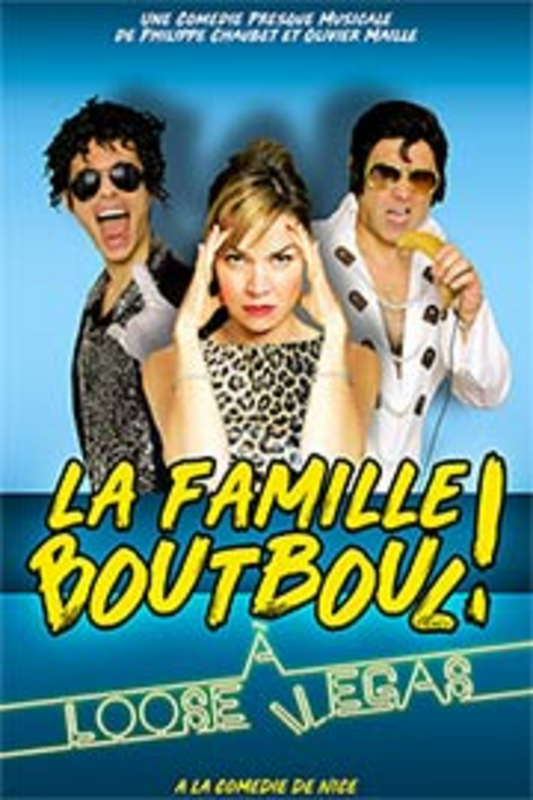 La Famille Boutboul à Loose Vegas (Comédie De Nice)