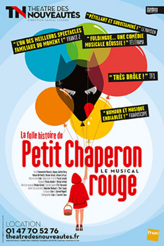 La folle histoire du petit Chaperon rouge (Théâtre des Nouveautés)