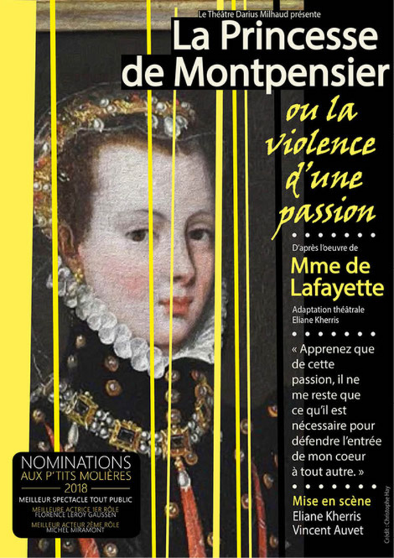 La Princesse De Montpensier Ou La Violence D'une Passion (Théâtre Darius Milhaud)