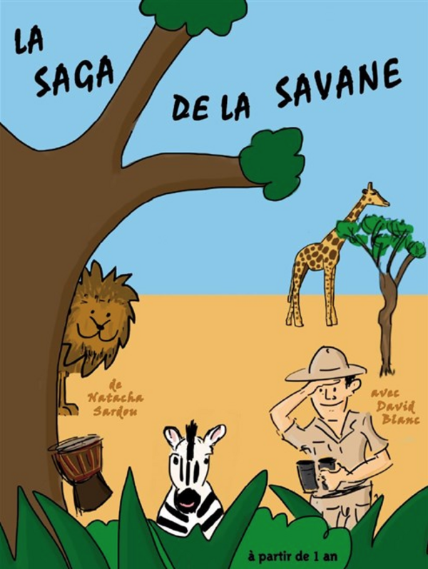 La Saga de la savane (La Comédie De Grenoble)