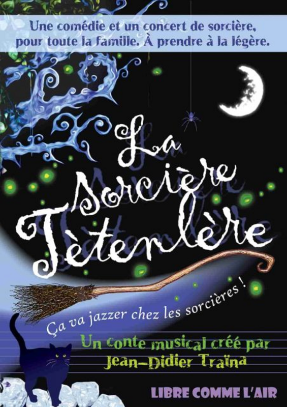 La sorcière Têtenlère  (Le Flibustier Théâtre )