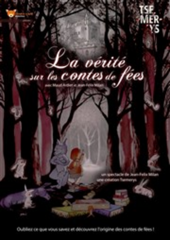 La vérité sur les contes de fées (L'imprimerie Café-Théâtre)