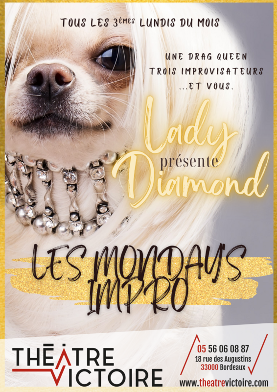 Lady Diamond présente les Monday’s impro (Le Théâtre Victoire )