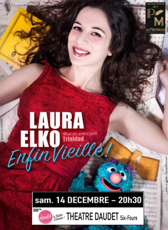 Laura Elko dans Enfin vieille !  (Théâtre Daudet )
