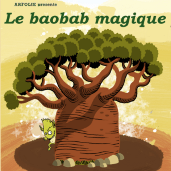 Le baobab magique (Théâtre De l'Embellie)