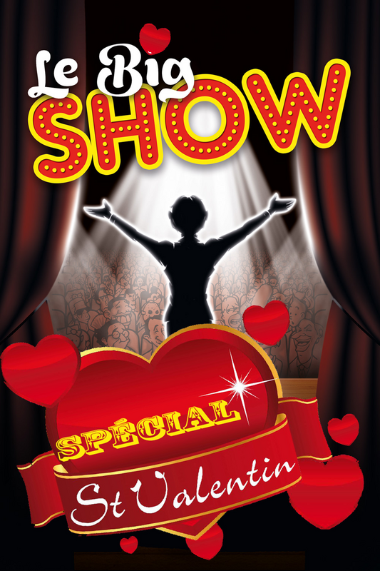 Saint Valentin Le Big Show (Théâtre Le Bout)