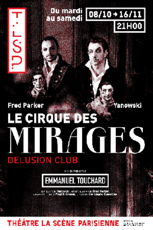 Le cirque des mirages (La Scène Parisienne )