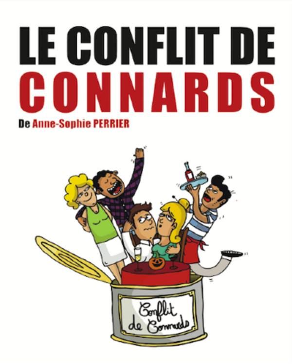 Le conflit de connards (Théâtre des Chartrons)