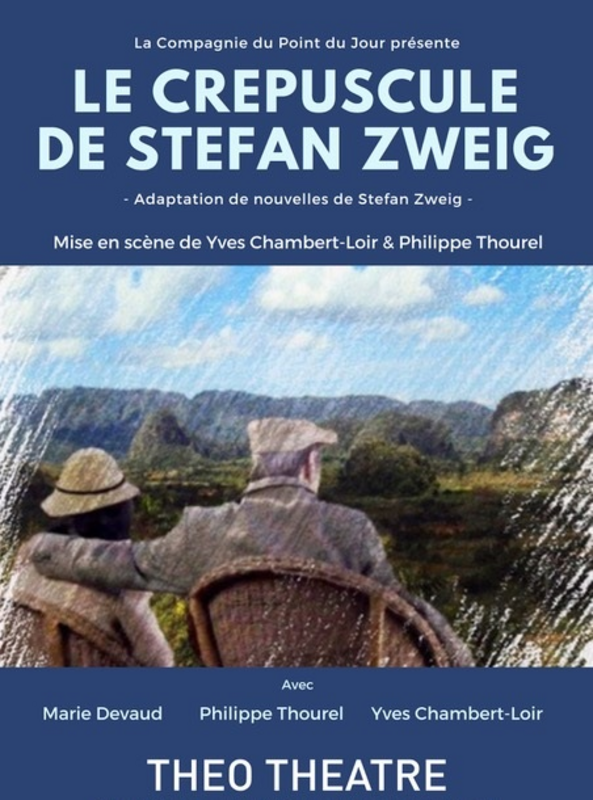 Le Crépuscule De Stephan Zweig (Théo Théâtre)