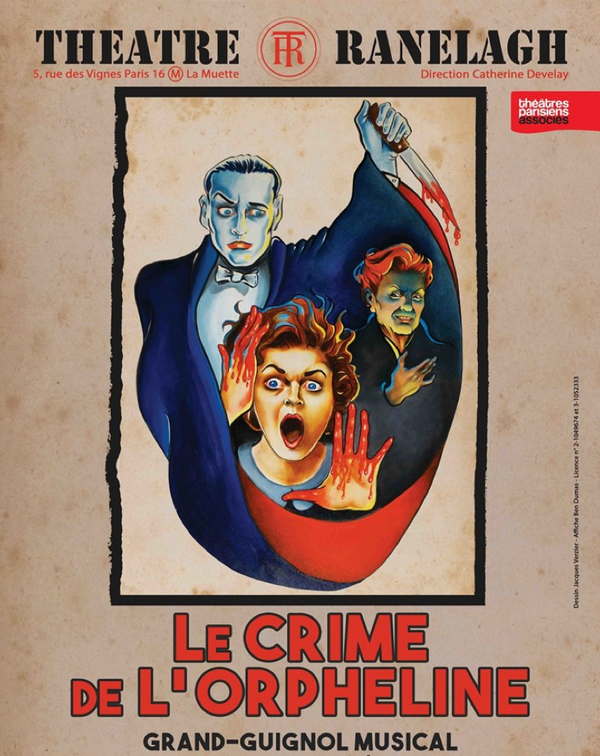 Le Crime De L'orpheline (Théâtre le Ranelagh)