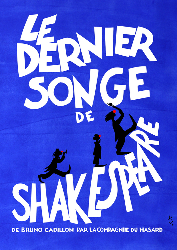 Le Dernier Songe De Shakespeare (Cartoucherie - Théâtre de l'Epée de Bois)