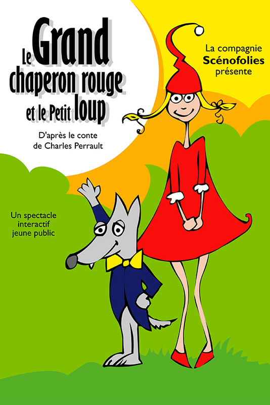 Le grand Chaperon Rouge et le Petit Loup (Essaïon Théâtre)