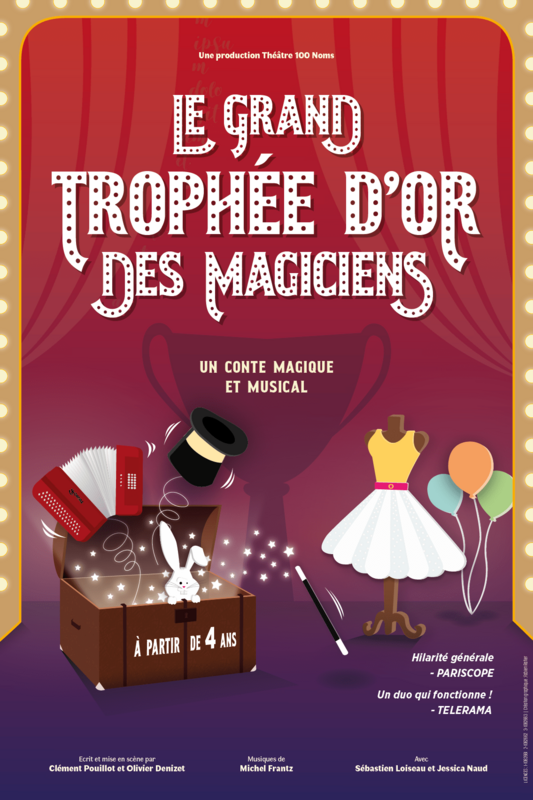 Le Grand Trophée D’or Des Magiciens (Théâtre 100 noms)