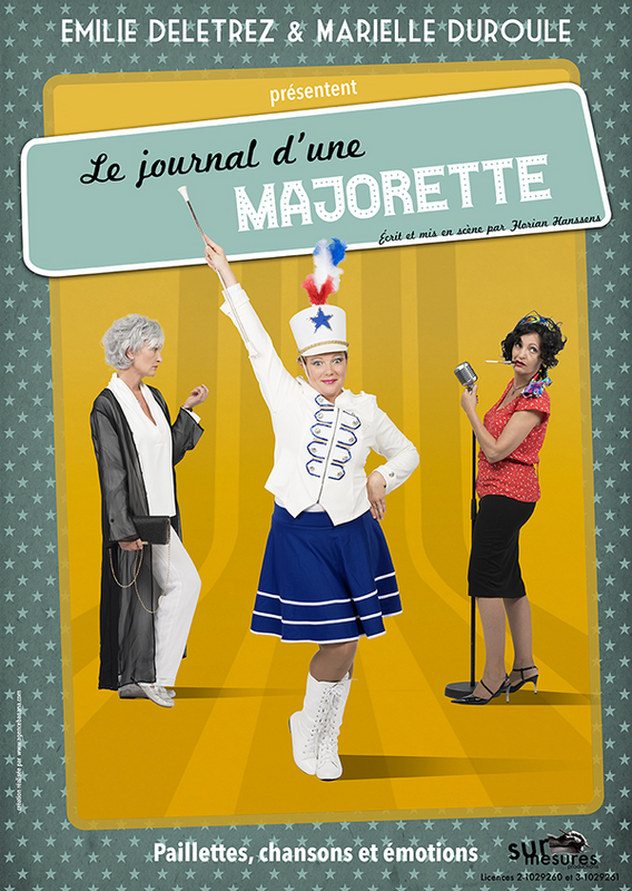 Le journal d'une majorette (La Compagnie du Café Théâtre)