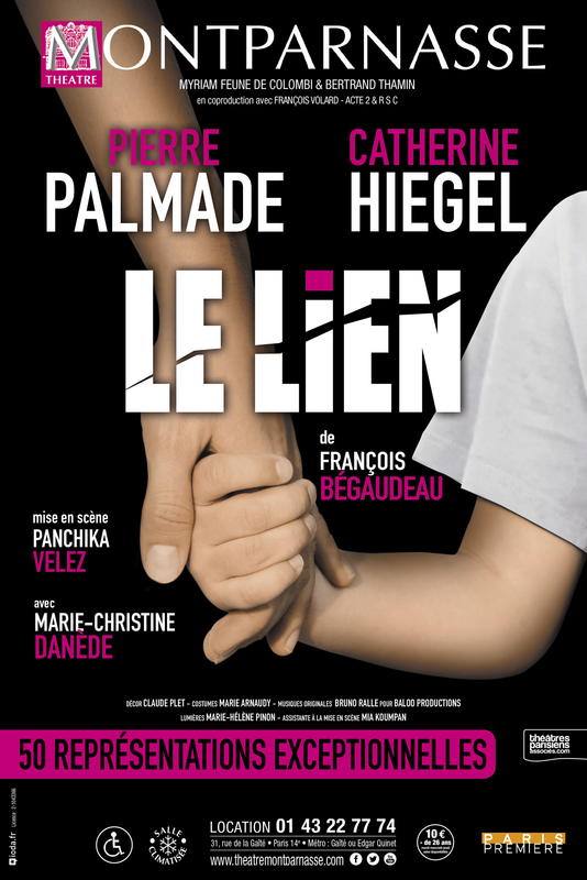 Le Lien Avec Catherine Hiegel Et Pierre Palmade (Théâtre Montparnasse)