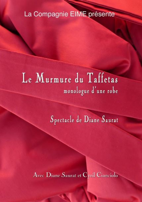 Le Murmure Du Taffetas   Monologue D'une Robe (Forum Jorge François)