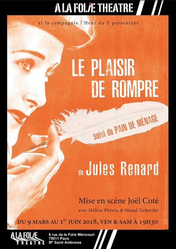 Le Plaisir De Rompre (A La Folie Théâtre)