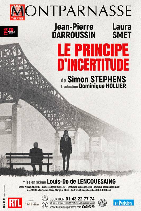 Le principe d'incertitude avec Jean-Pierre Darroussin et Laura Smet (Théâtre Montparnasse)