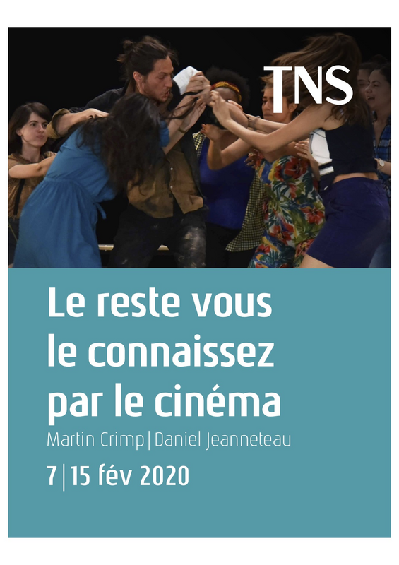 Le reste vous le connaissez par le cinéma (Théâtre National de Strasbourg)