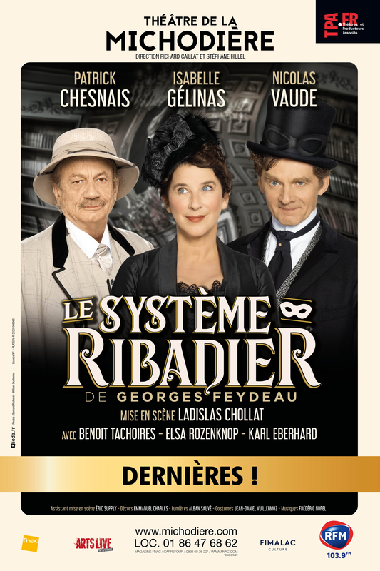 Le Système Ribadier (Théâtre de La Michodière )