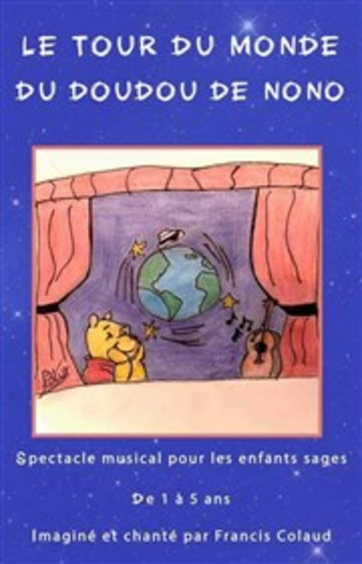 Le tour du monde du doudou de Nono (Le Flibustier Théâtre )