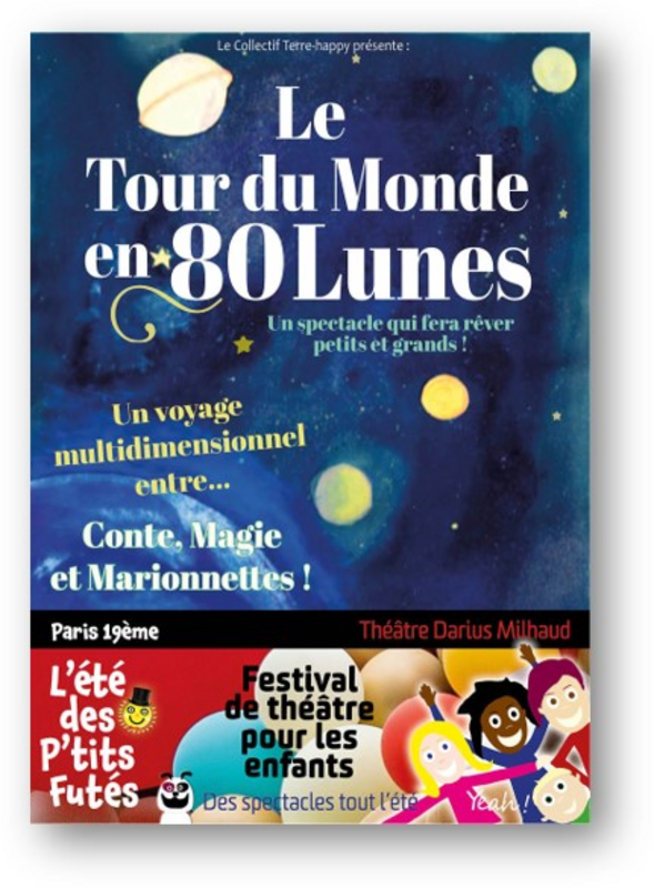Le tour du monde en 80 lunes (Théâtre Darius Milhaud)