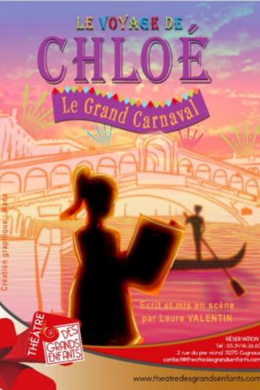 Le Voyage De Chloé, Le Grand Carnaval (Théâtre des Grands Enfants)