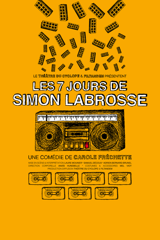Les 7 jours de Simon Labrosse (Le Théâtre Du Cyclope)