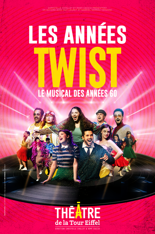 Les années Twist (Théâtre de la tour Eiffel )