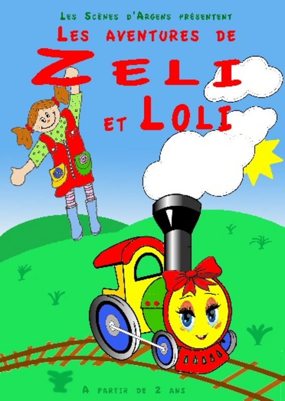 Les aventures de Zéli et Loli (Théâtre L'Alphabet)