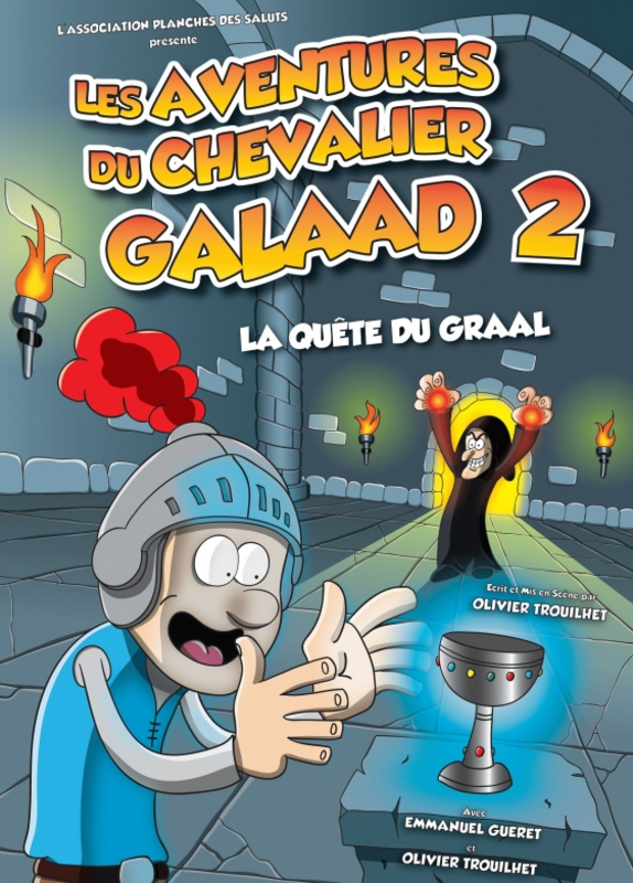Les aventures du Chevalier Galaad 2 - la quête du Graal (Comédie d'Aix)