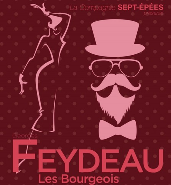 Les bourgeois de Feydeau (Ciné Théâtre )