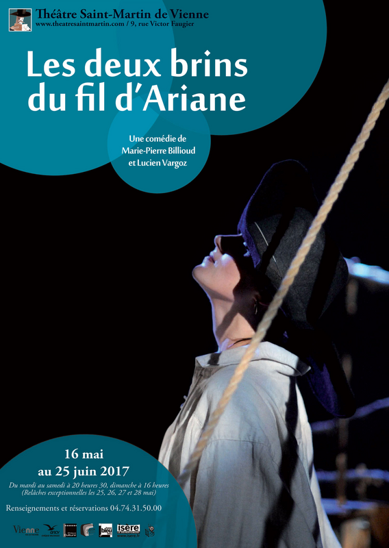 Les Deux Brins Du Fil D'arianne (Théâtre Saint Martin)
