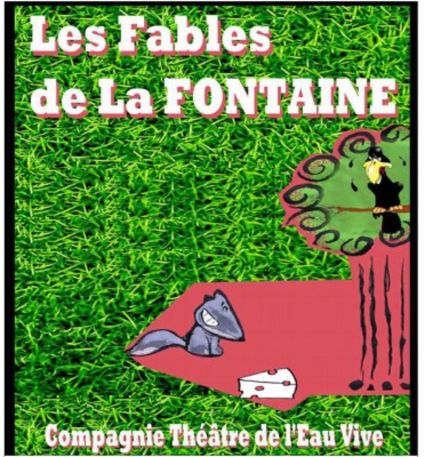 Les Fables De La Fontaine (Théâtre de l'eau vive)