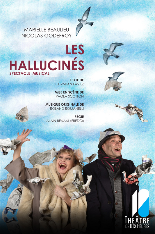 Les Hallucinés (Théâtre de Dix Heures)
