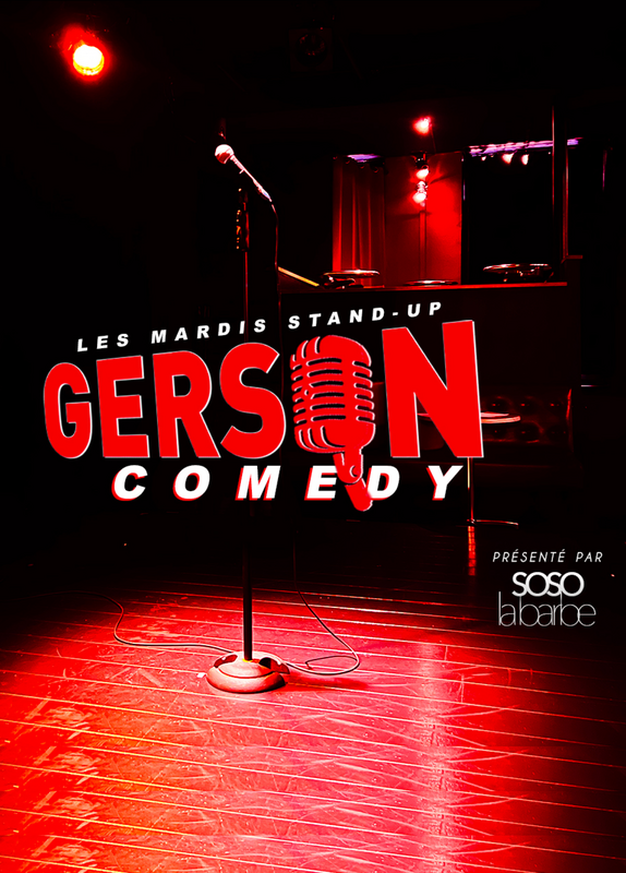 Les mardis Gerson Stand Up Comedy (Espace Gerson)