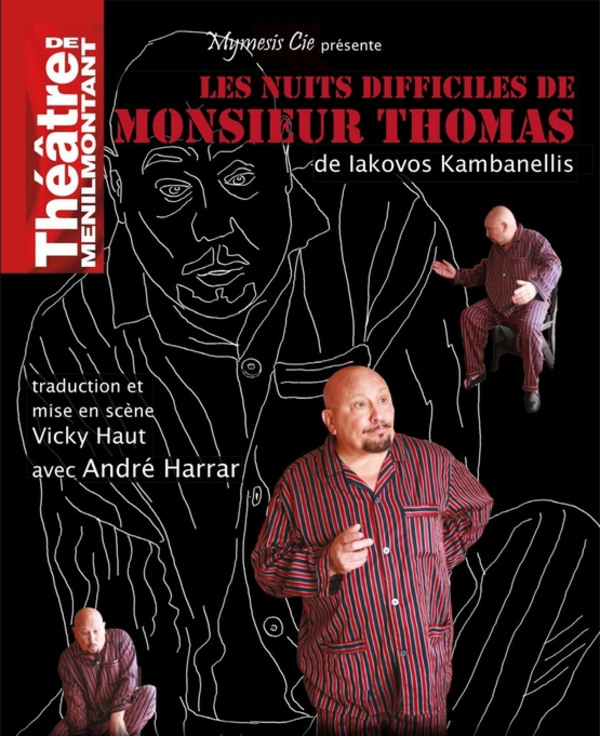 Les Nuits Difficiles De Monsieur Thomas (Théâtre De Ménilmontant (Xl))