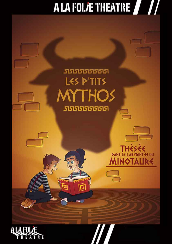 Les p'tits Mythos (A La Folie Théâtre)