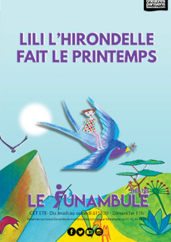 Lili L'hirondelle Fait Le Printemps (Funambule Montmartre)