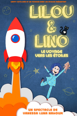 LILOU et LINO Le Voyage vers les étoiles 