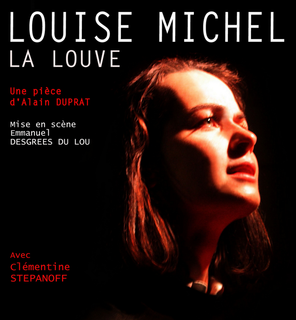 Louise Michel, La Louve (Guichet Montparnasse)