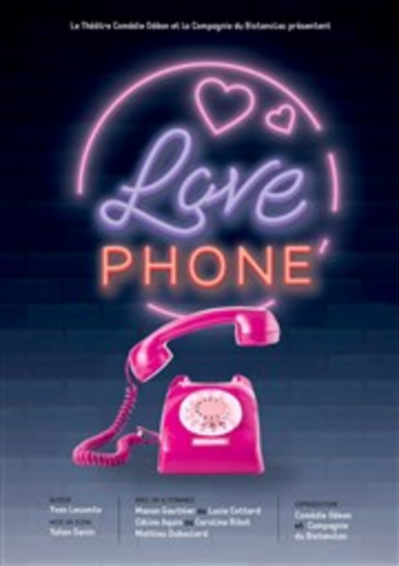 Love Phone 1 (Théâtre Comédie Odéon)