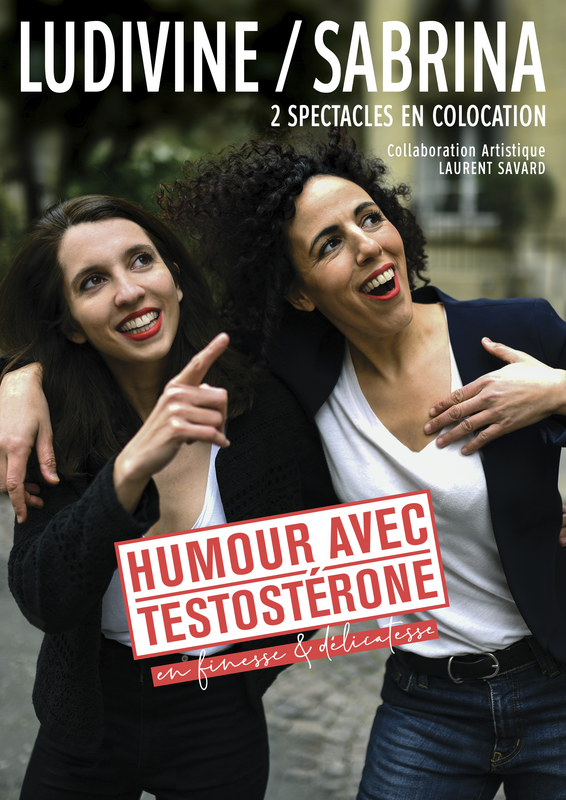 Ludivine Eyffred & Sabrina Chebli Dans Humour Avec Testostérone (Le Paris de L'Humour)