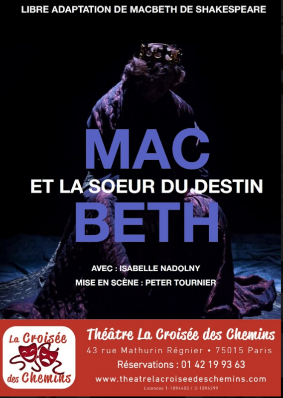 Macbeth Et La Soeur Du Destin (Théâtre La Croisée Des Chemins - La petite croisée des chemins)