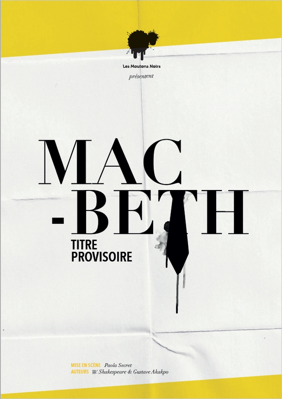 Macbeth Titre Provisoire (Théâtre De Ménilmontant (Xxl))
