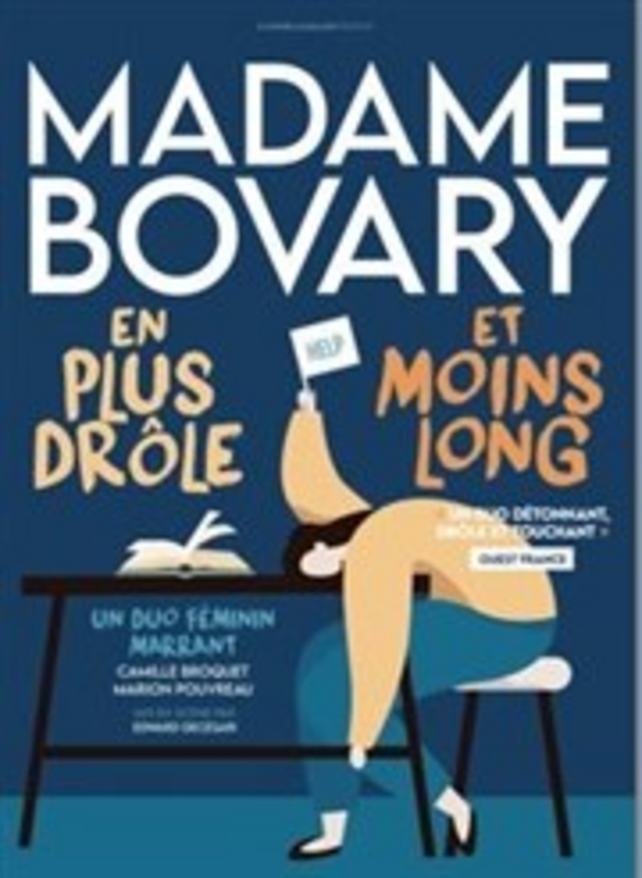 Madame Bovary en plus drôle et moins long (Théâtre du Petit Manoir)