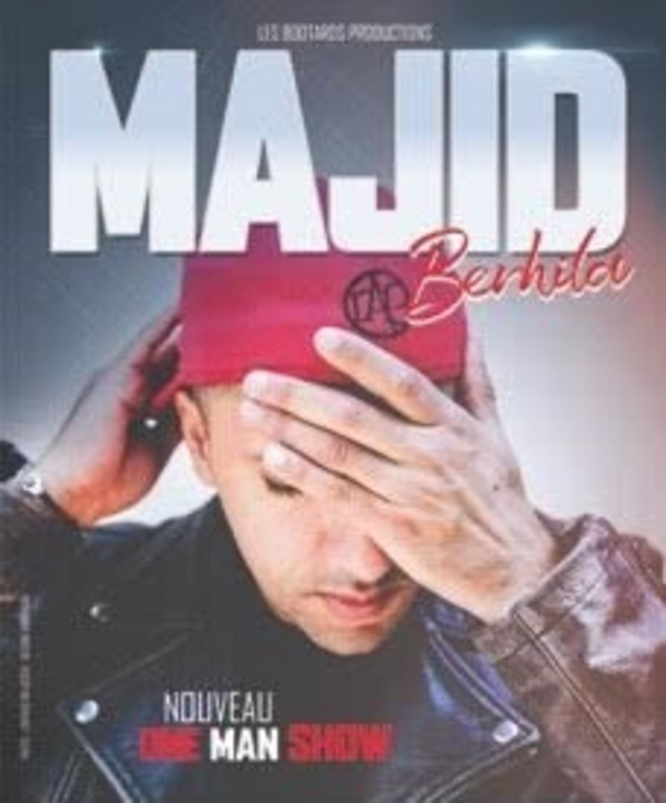 Majid Berhila - Nouveau spectacle (Comédie Club Vieux Port)